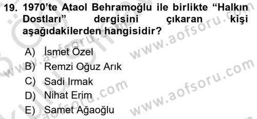 Türk Düşünce Tarihi Dersi 2022 - 2023 Yılı Yaz Okulu Sınav Soruları 19. Soru
