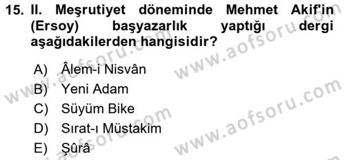 Türk Düşünce Tarihi Dersi 2023 - 2024 Yılı (Final) Dönem Sonu Sınav Soruları 15. Soru