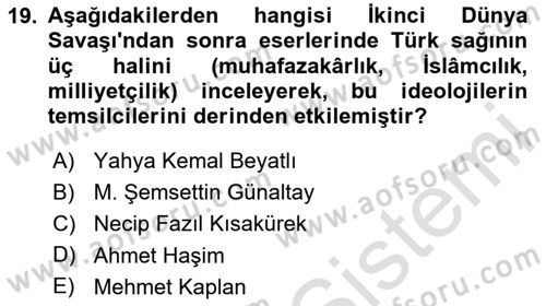 Türk Düşünce Tarihi Dersi 2023 - 2024 Yılı (Final) Dönem Sonu Sınav Soruları 19. Soru