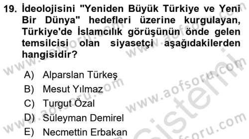 Türk Düşünce Tarihi Dersi 2023 - 2024 Yılı Yaz Okulu Sınav Soruları 19. Soru