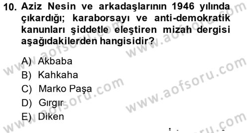 Türk Basın Tarihi Dersi 2014 - 2015 Yılı (Final) Dönem Sonu Sınavı 10. Soru