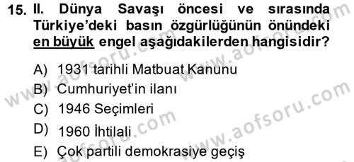 Türk Basın Tarihi Dersi 2014 - 2015 Yılı Tek Ders Sınavı 15. Soru