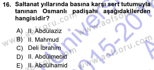 Türk Basın Tarihi Dersi 2015 - 2016 Yılı (Vize) Ara Sınavı 16. Soru