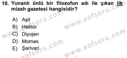 Türk Basın Tarihi Dersi 2015 - 2016 Yılı (Final) Dönem Sonu Sınavı 10. Soru