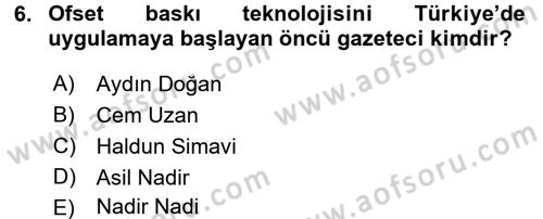 Türk Basın Tarihi Dersi 2015 - 2016 Yılı Tek Ders Sınavı 6. Soru