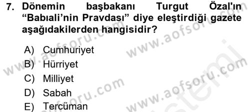 Türk Basın Tarihi Dersi 2015 - 2016 Yılı Tek Ders Sınavı 7. Soru