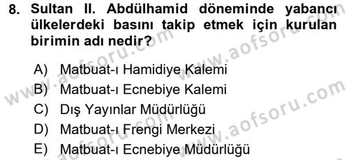 Türk Basın Tarihi Dersi 2016 - 2017 Yılı 3 Ders Sınavı 8. Soru