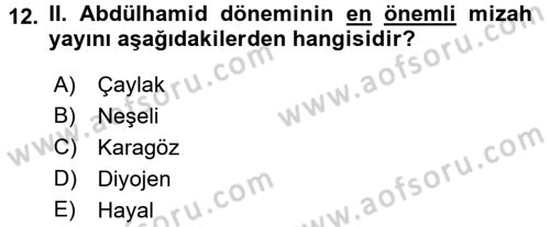 Türk Basın Tarihi Dersi 2016 - 2017 Yılı (Vize) Ara Sınavı 12. Soru