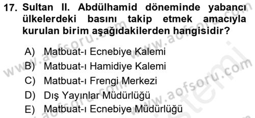 Türk Basın Tarihi Dersi 2017 - 2018 Yılı 3 Ders Sınavı 17. Soru