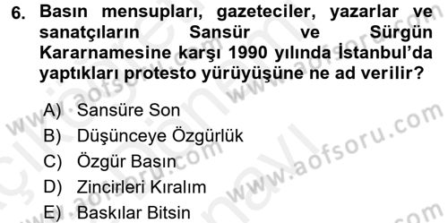 Türk Basın Tarihi Dersi 2017 - 2018 Yılı (Final) Dönem Sonu Sınavı 6. Soru