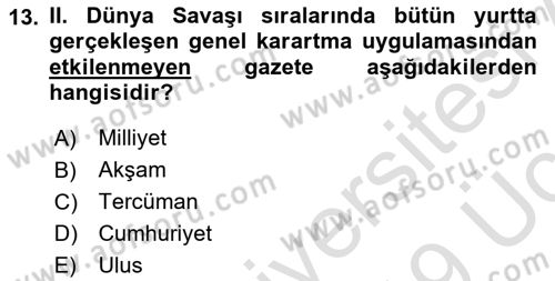 Türk Basın Tarihi Dersi 2018 - 2019 Yılı 3 Ders Sınavı 13. Soru