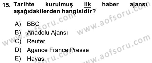 Türk Basın Tarihi Dersi 2018 - 2019 Yılı 3 Ders Sınavı 15. Soru