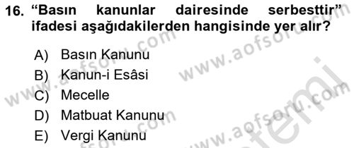 Türk Basın Tarihi Dersi 2018 - 2019 Yılı 3 Ders Sınavı 16. Soru