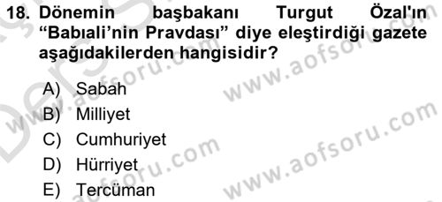 Türk Basın Tarihi Dersi 2018 - 2019 Yılı 3 Ders Sınavı 18. Soru