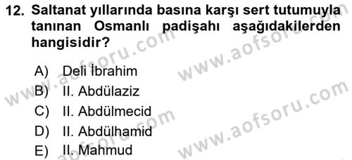 Türk Basın Tarihi Dersi 2018 - 2019 Yılı Yaz Okulu Sınavı 12. Soru