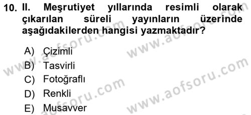 Türk Basın Tarihi Dersi 2019 - 2020 Yılı (Vize) Ara Sınav Soruları 10. Soru