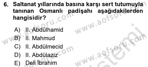 Türk Basın Tarihi Dersi 2019 - 2020 Yılı (Vize) Ara Sınav Soruları 6. Soru