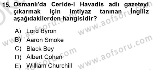 Türk Basın Tarihi Dersi 2020 - 2021 Yılı Yaz Okulu Sınavı 15. Soru