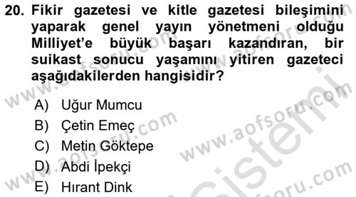 Türk Basın Tarihi Dersi 2020 - 2021 Yılı Yaz Okulu Sınavı 20. Soru