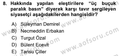 Türk Basın Tarihi Dersi 2020 - 2021 Yılı Yaz Okulu Sınavı 8. Soru