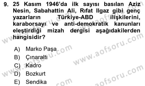 Türk Basın Tarihi Dersi 2020 - 2021 Yılı Yaz Okulu Sınavı 9. Soru