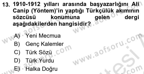 Türk Basın Tarihi Dersi 2021 - 2022 Yılı (Vize) Ara Sınavı 13. Soru