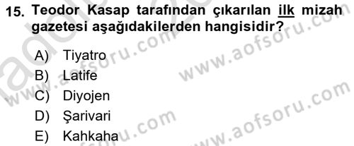 Türk Basın Tarihi Dersi 2021 - 2022 Yılı (Vize) Ara Sınavı 15. Soru