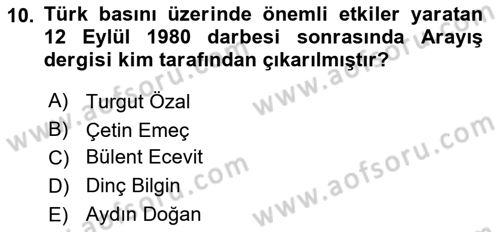 Türk Basın Tarihi Dersi 2021 - 2022 Yılı (Final) Dönem Sonu Sınavı 10. Soru