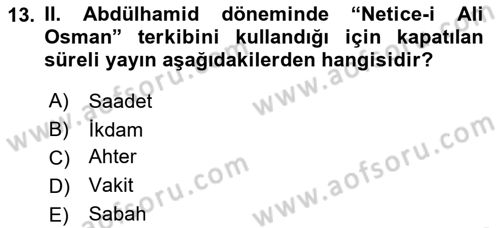 Türk Basın Tarihi Dersi 2021 - 2022 Yılı (Final) Dönem Sonu Sınavı 13. Soru