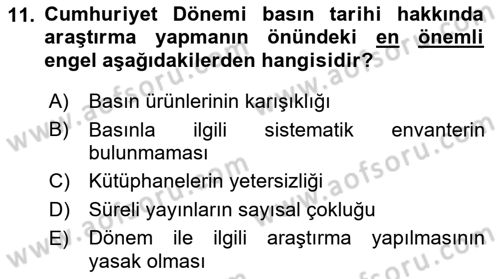 Türk Basın Tarihi Dersi 2021 - 2022 Yılı Yaz Okulu Sınavı 11. Soru