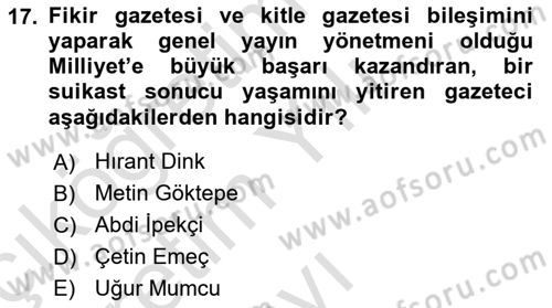 Türk Basın Tarihi Dersi 2021 - 2022 Yılı Yaz Okulu Sınavı 17. Soru