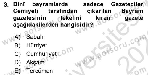 Türk Basın Tarihi Dersi 2021 - 2022 Yılı Yaz Okulu Sınavı 3. Soru