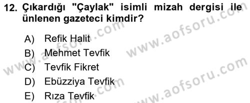 Türk Basın Tarihi Dersi 2022 - 2023 Yılı (Vize) Ara Sınavı 12. Soru