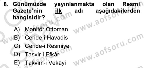 Türk Basın Tarihi Dersi 2022 - 2023 Yılı (Vize) Ara Sınavı 8. Soru