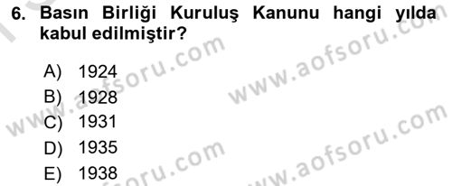 Türk Basın Tarihi Dersi 2022 - 2023 Yılı (Final) Dönem Sonu Sınavı 6. Soru