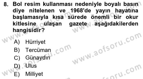 Türk Basın Tarihi Dersi 2022 - 2023 Yılı (Final) Dönem Sonu Sınavı 8. Soru