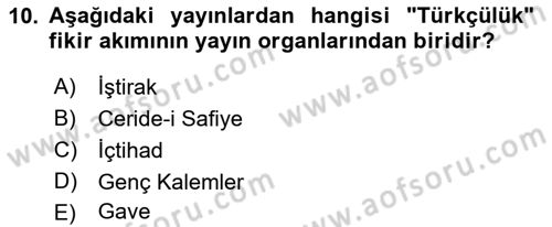 Türk Basın Tarihi Dersi 2022 - 2023 Yılı Yaz Okulu Sınavı 10. Soru