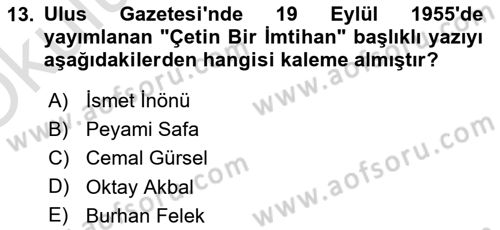 Türk Basın Tarihi Dersi 2022 - 2023 Yılı Yaz Okulu Sınavı 13. Soru