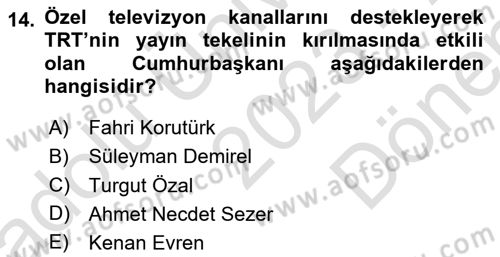 Türk Basın Tarihi Dersi 2023 - 2024 Yılı (Final) Dönem Sonu Sınavı 14. Soru