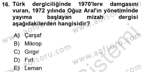 Türk Basın Tarihi Dersi 2023 - 2024 Yılı (Final) Dönem Sonu Sınav Soruları 16. Soru