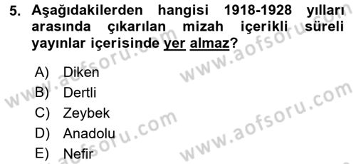 Türk Basın Tarihi Dersi 2023 - 2024 Yılı (Final) Dönem Sonu Sınavı 5. Soru