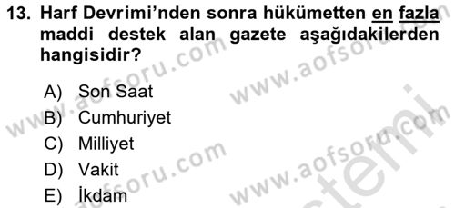 Türk Basın Tarihi Dersi 2023 - 2024 Yılı Yaz Okulu Sınavı 13. Soru