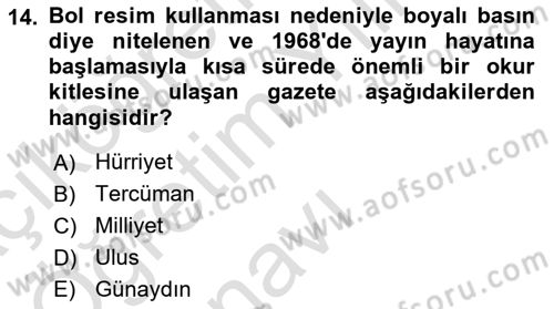 Türk Basın Tarihi Dersi 2023 - 2024 Yılı Yaz Okulu Sınavı 14. Soru