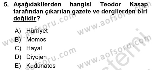 Türk Basın Tarihi Dersi 2023 - 2024 Yılı Yaz Okulu Sınavı 5. Soru