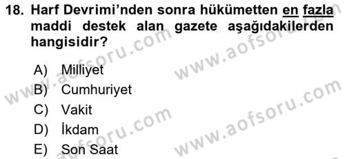 Türk Basın Tarihi Dersi 2024 - 2025 Yılı (Vize) Ara Sınavı 18. Soru