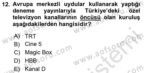 Türk Basın Tarihi Dersi 2025 - 2026 Yılı (Final) Dönem Sonu Sınav Soruları 12. Soru