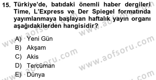Türk Basın Tarihi Dersi 2025 - 2026 Yılı (Final) Dönem Sonu Sınav Soruları 15. Soru