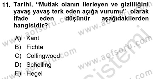 Tarih Felsefesi Dersi 2022 - 2023 Yılı (Vize) Ara Sınav Soruları 11. Soru