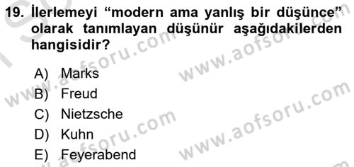 Tarih Felsefesi Dersi 2022 - 2023 Yılı (Final) Dönem Sonu Sınav Soruları 19. Soru
