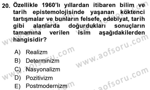 Tarih Felsefesi Dersi 2022 - 2023 Yılı (Final) Dönem Sonu Sınav Soruları 20. Soru